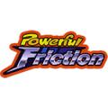 Powerful Friction